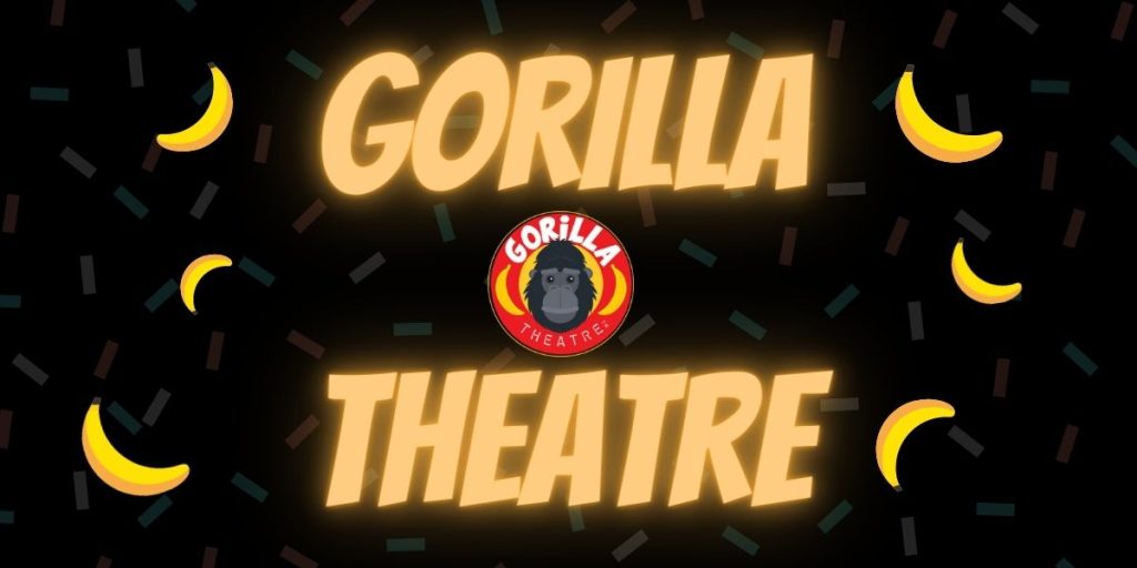 Eventi Gorilla theatre