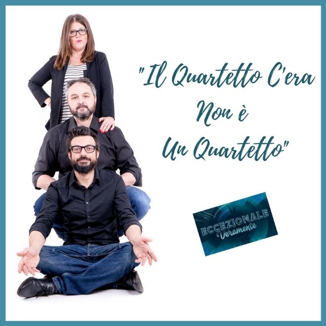 Il Quartetto C'era Non è Un Quartetto